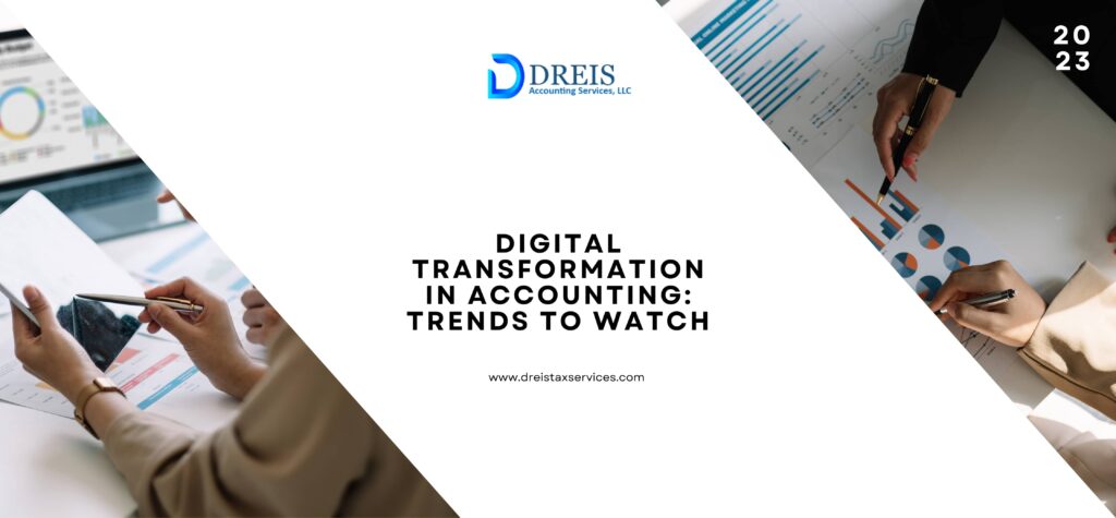 Digital Transformation in Accounting- Trends to Watch