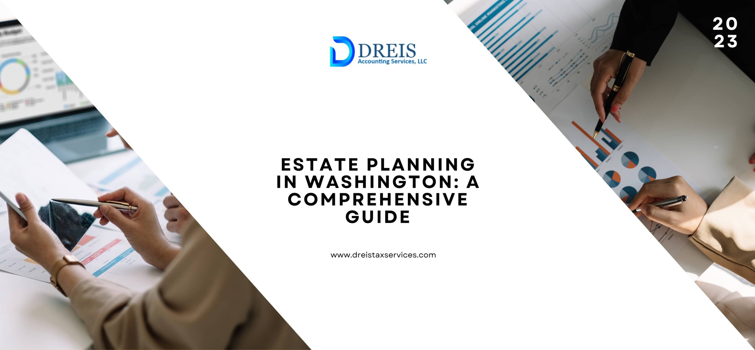 Estate Planning in Washington- A Comprehensive Guide